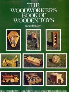 Woodworker's Book of Wooden Toys by Vance Studley