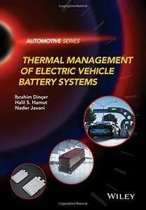 Thermal Management of Electric Vehicle Battery Systems