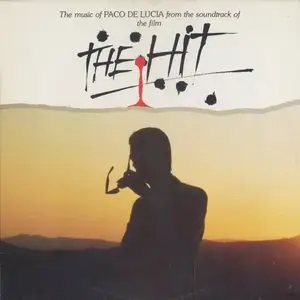 Paco De Lucía - The Hit (1984) NL 1st Pressing - LP/FLAC In 24bit/96kHz