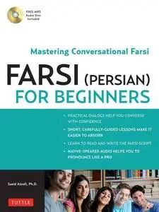 Farsi (Persian) for Beginners: Mastering Conversational Farsi (repost)