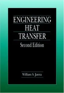 Engineering Heat Transfer, Second Edition