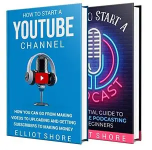 How to Start a Youtube Channel and Podcast