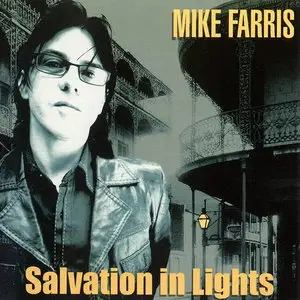 Mike Farris - Salvation in Lights (2007)