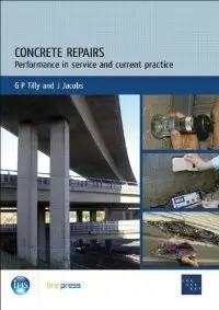 Concrete Repairs: Performance in Service and Current Practice (EP 79) (repost)