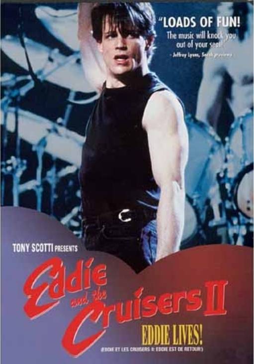 Eddie and the Cruisers II: Eddie Lives! (1989)