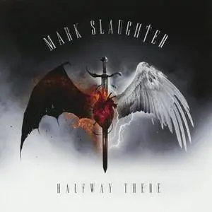 Mark Slaughter - Halfway There (Japan Edition) (2017)
