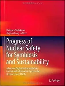 Progress of Nuclear Safety for Symbiosis and Sustainability (Repost)