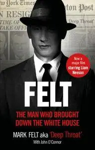 Felt: The Man Who Brought Down the White House