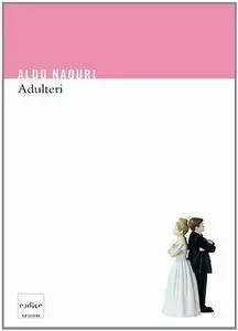 Aldo Naouri - Adulteri
