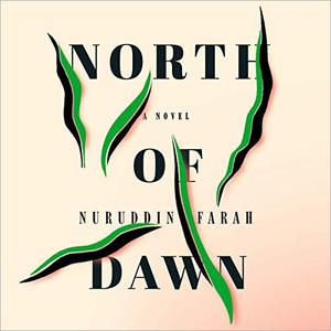 North of Dawn: A Novel [Audiobook]