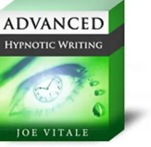 Advanced Hypnotic Writing