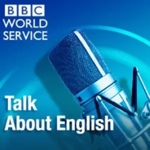 BBC: Talk About English (repost)