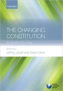 The Changing Constitution, 7 edition (Repost)