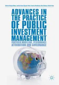 Advances in the Practice of Public Investment Management: Portfolio Modelling, Performance Attribution and Governance (Repost)