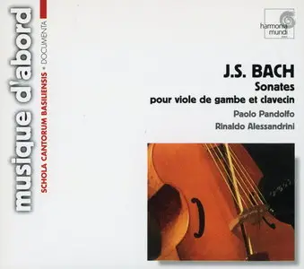 Paolo Pandolfo, Rinaldo Alessandrini - Bach: Sonates et Suite pour Viole de Gambe et Clavecin (2002)