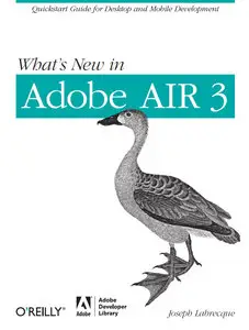 Joseph Labrecque, "What's New in Adobe AIR 3" [Repost]