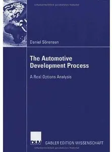 The Automotive Development Process: A Real Options Analysis [Repost]