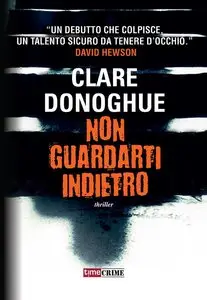 Clare Donoghue - Non guardarti indietro