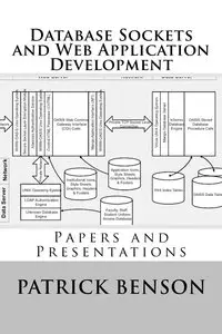 Database Sockets and Web Application Development - Papers and Presentations
