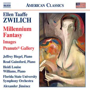 Ellen Taaffe Zwilich - Millennium Fantasy / Images / Peanuts Gallery (Florida State University Symphony, Jimenez)