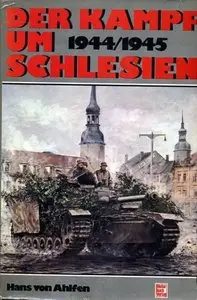Der Kampf um Schlesien 1944-1945 (Repost)