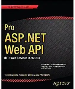 Pro ASP.NET Web API: HTTP Web Services in ASP.NET [Repost]