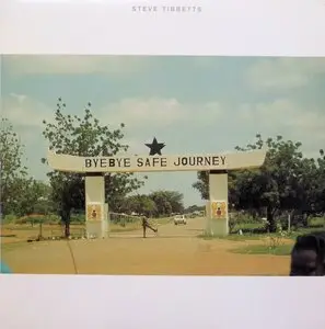 Steve Tibbetts - Safe Yourney - 1984  (24/96 Vinyl Rip)