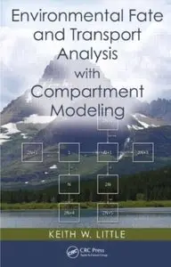 Environmental Fate and Transport Analysis with Compartment Modeling [Repost]