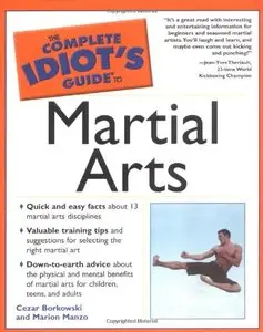 The Complete Idiot's Guide to Martial Arts (repost)