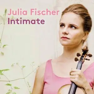 Julia Fischer - Intimate (2020)