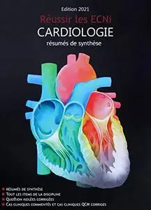 Cardiologie: RÉFÉRENTIEL DE CARDIOLOGIE POUR LA PRÉPARATION DES ECNi (French Edition)
