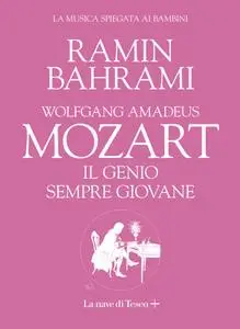 Ramin Bahrami - Wolfgang Amadeus Mozart