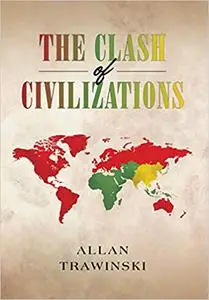 The Clash of Civilizations