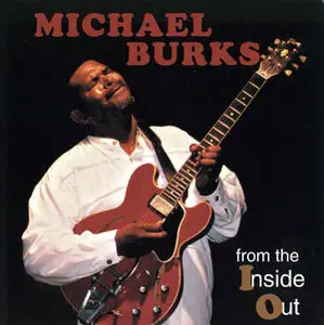 Michael Burks - From The Inside Out (1999)