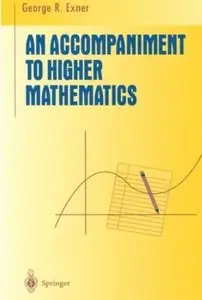 An Accompaniment to Higher Mathematics (repost)