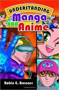 Understanding Manga and Anime (Repost)