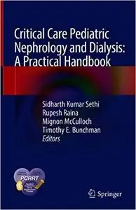 Critical Care Pediatric Nephrology and Dialysis: A Practical Handbook