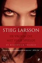 Stieg Larsson - De vrouw die met vuur speelde