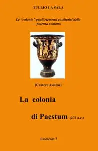 La colonia di Paestum