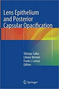 Lens Epithelium and Posterior Capsular Opacification
