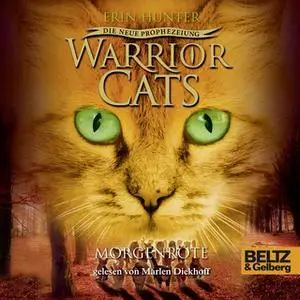 «Warrior Cats - Die neue Prophezeiung: Morgenröte» by Erin Hunter