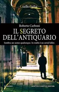 Roberto Carboni - Il segreto dell'antiquario