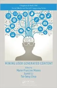 Mining User Generated Content