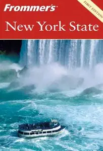 Frommer's New York State: from New York City to Niagara Falls by Neil Edward Schlecht [Repost]