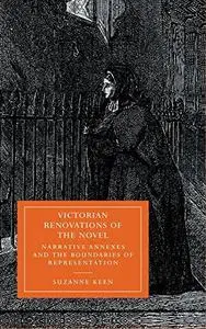 Victorian Renovations of the Novel: Narrative Annexes and the Boundaries of Representation