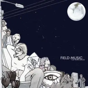 Field Music - Flat White Moon (2021) [Official Digital Download 24/192]