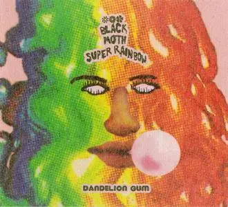 Black Moth Super Rainbow - Dandelion Gum (2007) {Graveface} **[RE-UP]**