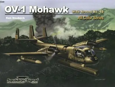 Squadron/Signal Publications 5549: OV-1 Mohawk (Walk Around No. 49) (Repost)