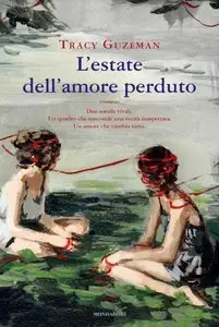 Tracy Guzeman - L'estate dell'amore perduto