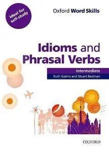 Word Skills: Intermediate: Idioms and Phrasal Verbs (repost)